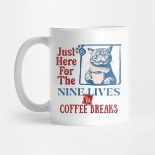 Cats, Nine Live And Coffee Breaks Mug